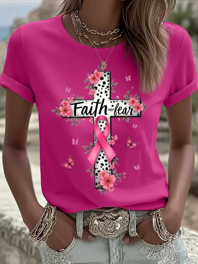 Women's Breast Cancer Faith Cross Faith over fear Print Casual T-shirt