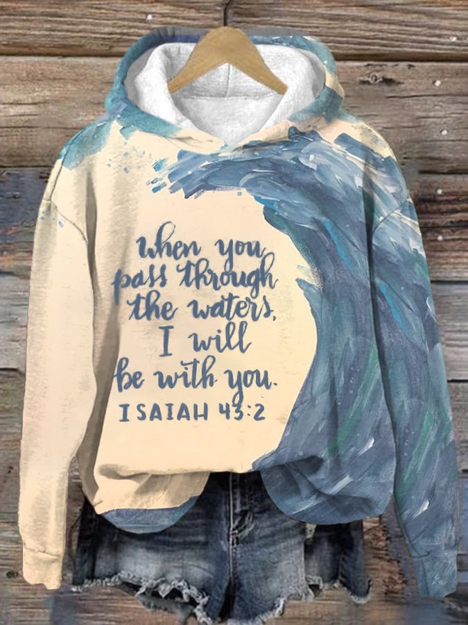 Women's When You Pass Thru The Waters I Will Be With You43:2 Printed Hoodie