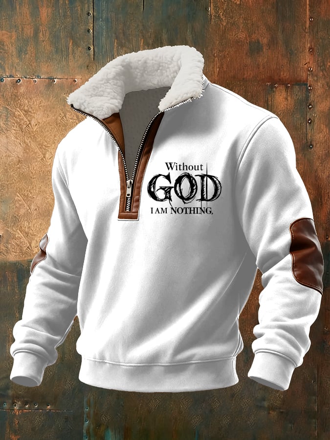 Men's Retro Faith "Without God I Am Nothing," Plush Stand Collar Zip Sweatshirt