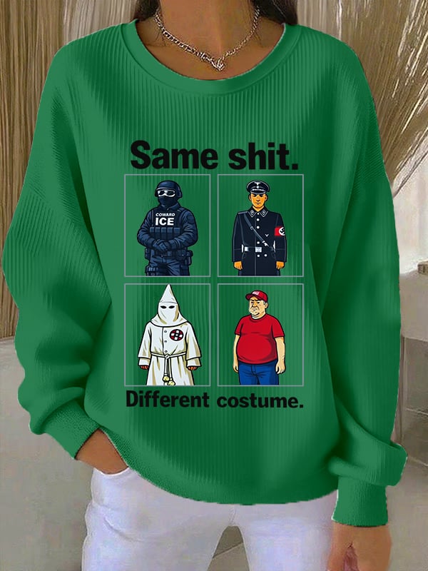 🔥Buy 3 Get 15% Off🔥Women's Same shit Different costume Print Sweatshirt