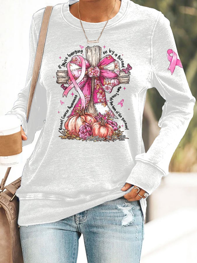 Retro Breast Cancer Awareness Faith Cross Pink Ribbon If You’Re Hanging On By A Thread Make Sure It's The Hem Of His Garment Matthew 9:20-22 Print Sweatshirt