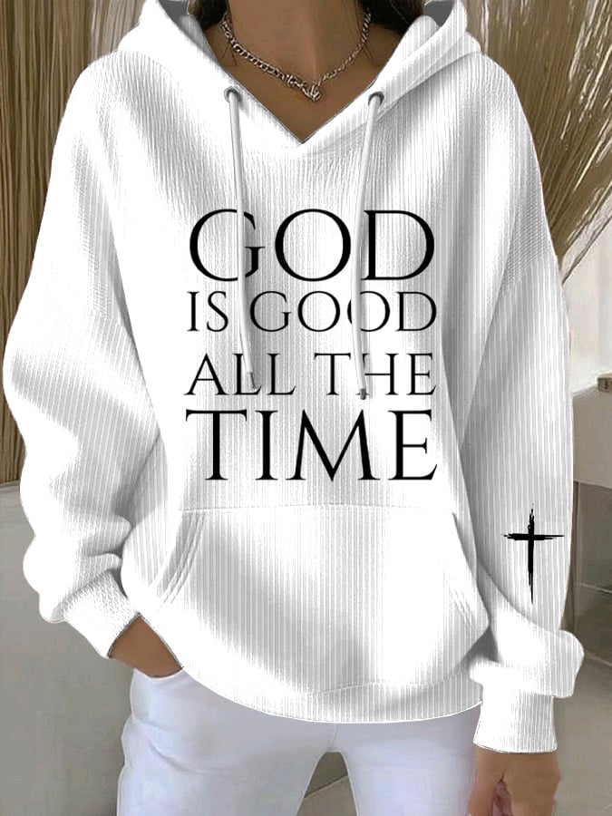 Women's God Is Good All The Time Print Sweatshirt