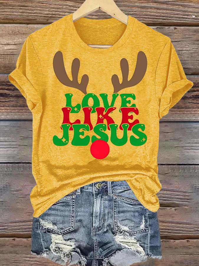 Women's Like Jesus, love Christian T-shirt