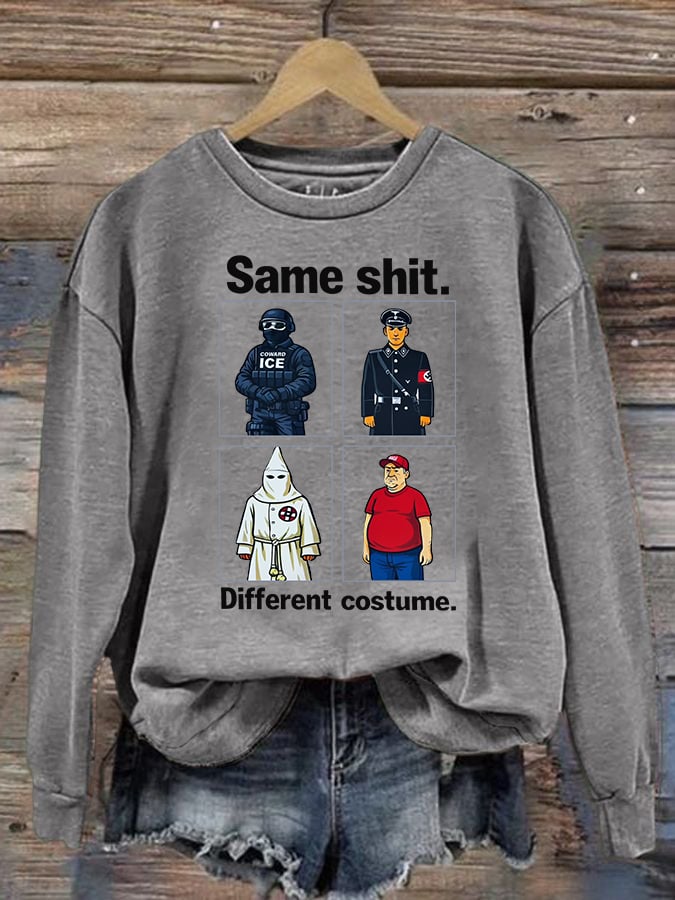 Women's Same shit Different costume Print Sweater
