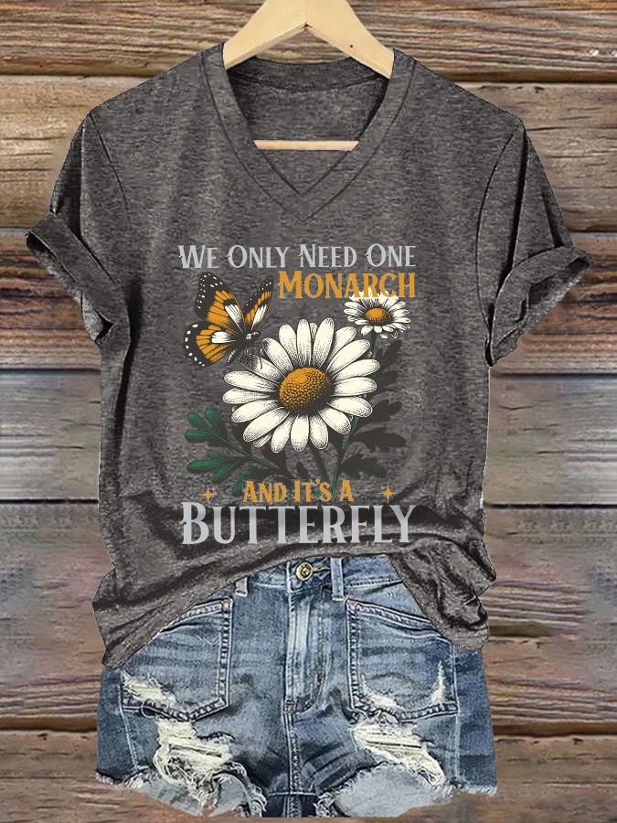 🔥Buy 3 Get 15% Off🔥V-Neck Retro We Only Need One Monarch And It's A Butterfly Print T-Shirt