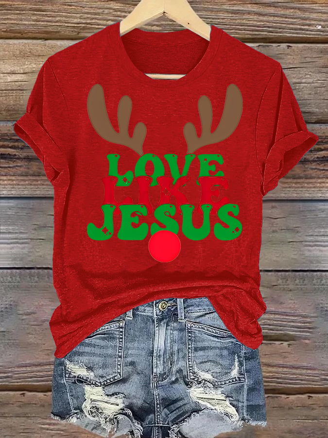 Women's Like Jesus, love Christian T-shirt