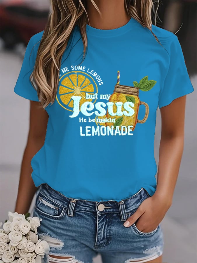 Women's Life Gave Me Some Lemons, But My Jesus Turned Them Into Lemonade Faith Print Shirt