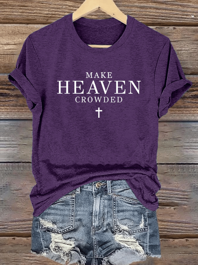Women's Let Heaven Gather Round Neck Printed T-Shirt