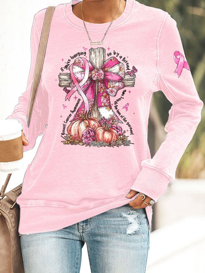 Retro Breast Cancer Awareness Faith Cross Pink Ribbon If You’Re Hanging On By A Thread Make Sure It's The Hem Of His Garment Matthew 9:20-22 Print Sweatshirt