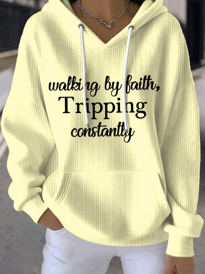 Women's Walking By Faith Tripping Constantly Sweatshirts