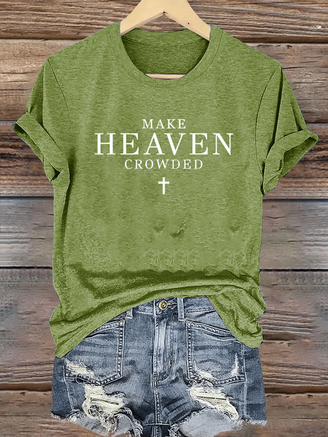 Women's Let Heaven Gather Round Neck Printed T-Shirt