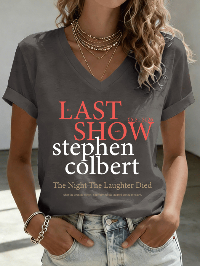 V-Neck Retro Last Show 05.21.2026 The Night The Laughter Died After The Opening Monol, Hopefully People Laughed During The Show Print T-Shirt