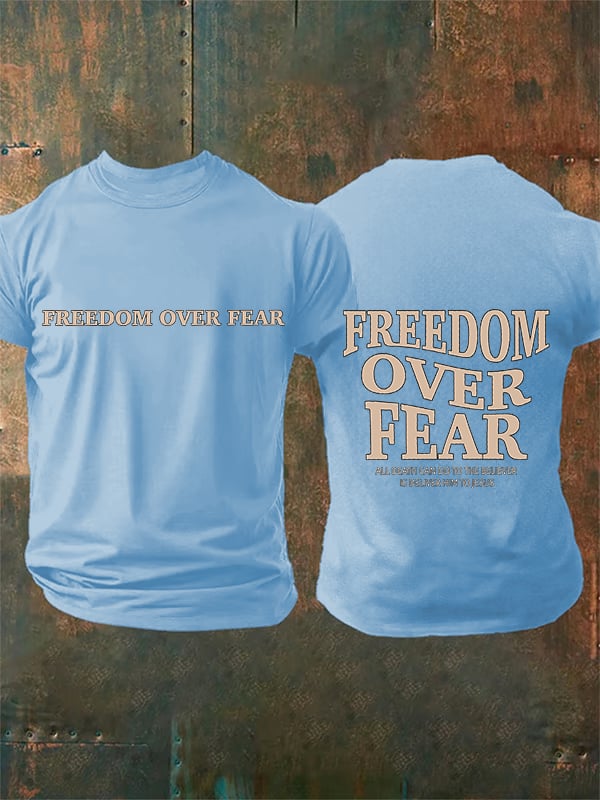 Men's Freedom over fear Printed Casual T-shirt