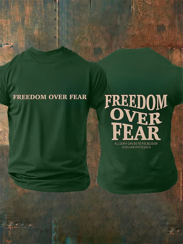 Men's Freedom over fear Printed Casual T-shirt