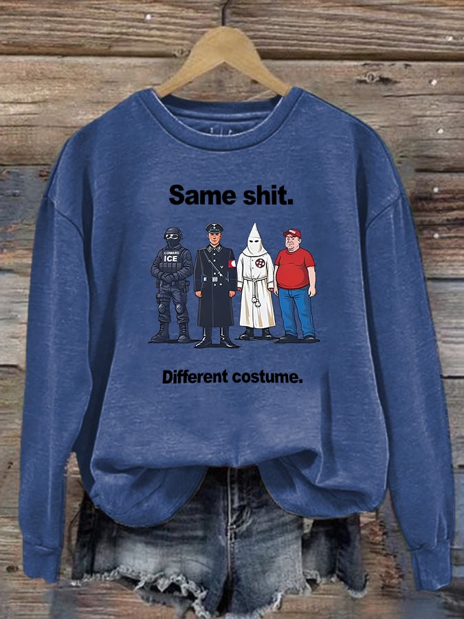 Women's Same shit Different costume Print Sweater