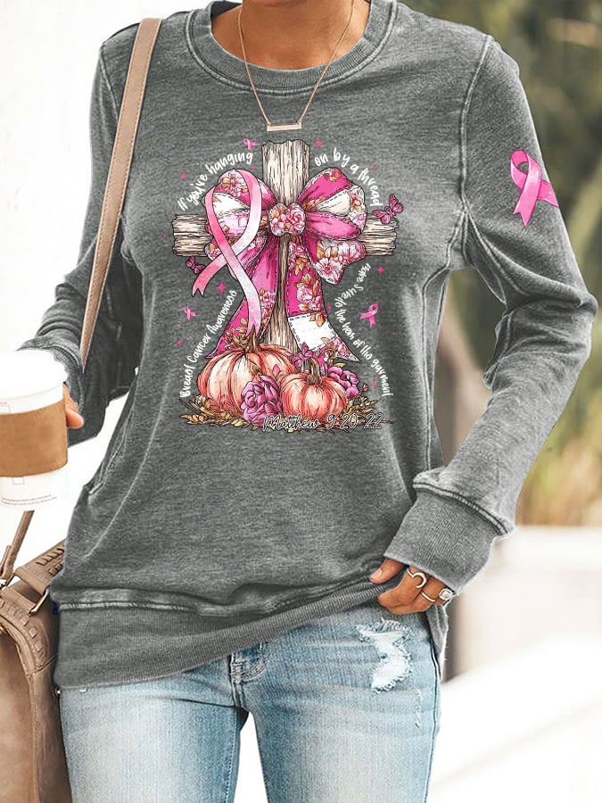 Retro Breast Cancer Awareness Faith Cross Pink Ribbon If You’Re Hanging On By A Thread Make Sure It's The Hem Of His Garment Matthew 9:20-22 Print Sweatshirt