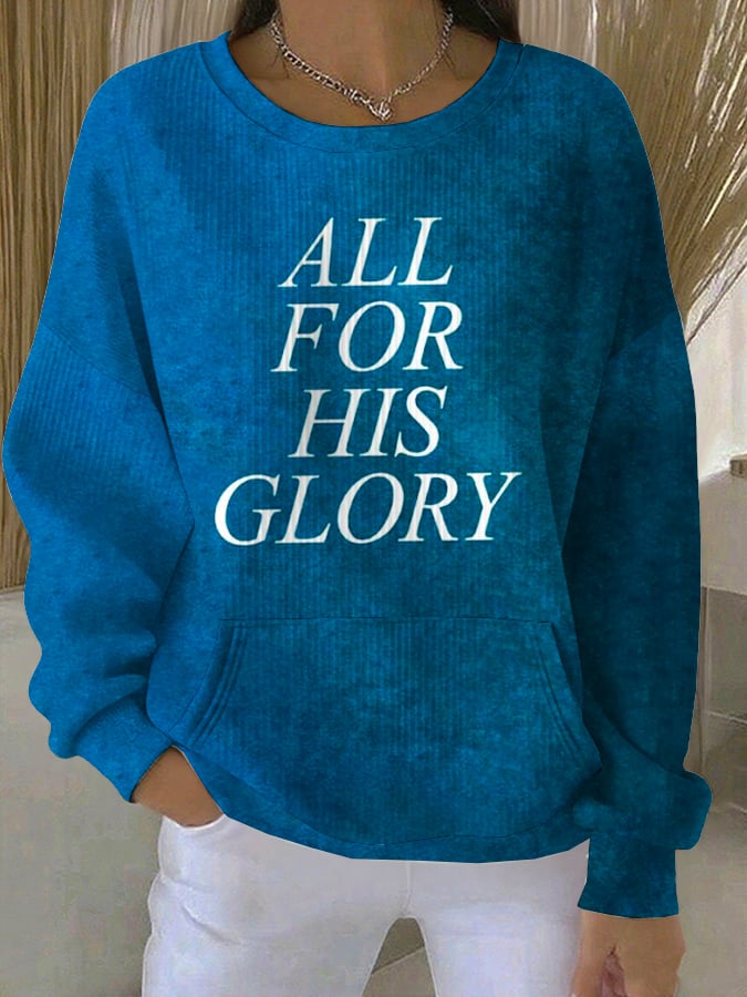 Women's All For His Glory Print Sweatshirt