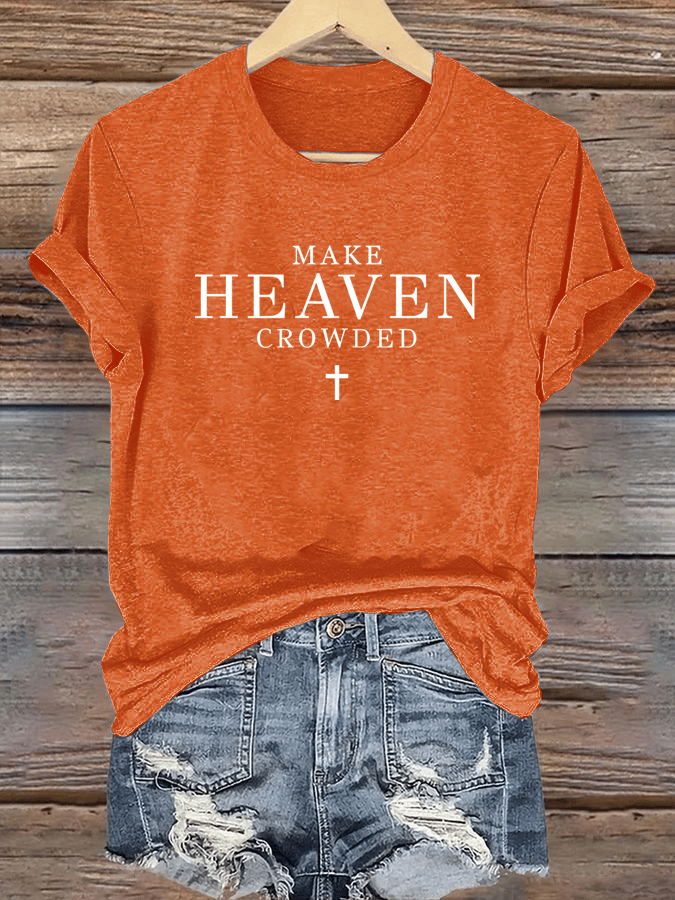 Women's Let Heaven Gather Round Neck Printed T-Shirt