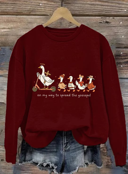 Women's Funny Goose Quote Inspired by the Bible Sweatshirt