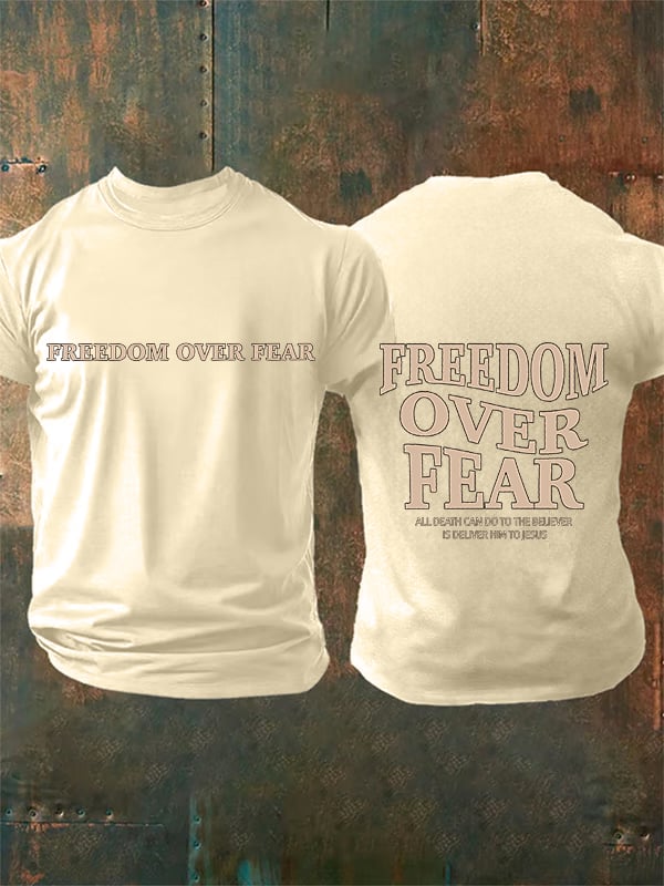 Men's Freedom over fear Printed Casual T-shirt