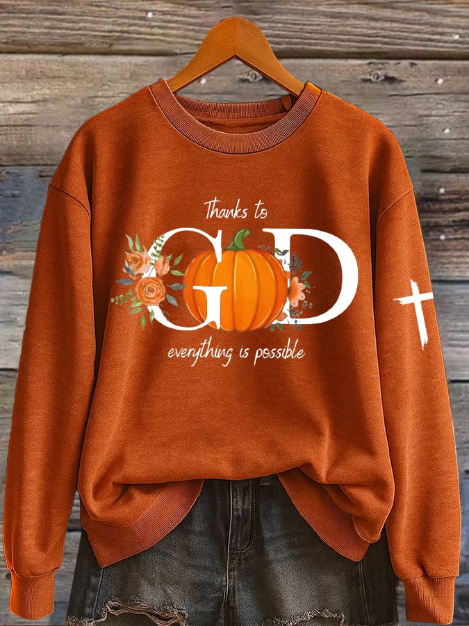 Women's Thanks To God Everything Is Possible Printed Sweatshirt