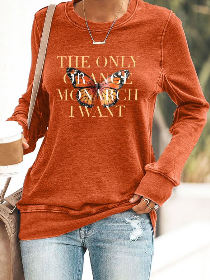 🔥Buy 3 Get 15% Off🔥Women's Retro We Only Need One Monarch And It's A Butterfly Print Round Neck Sweatshirt
