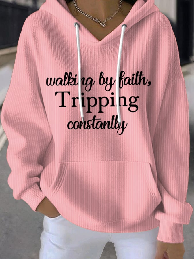 Women's Walking By Faith Tripping Constantly Sweatshirts