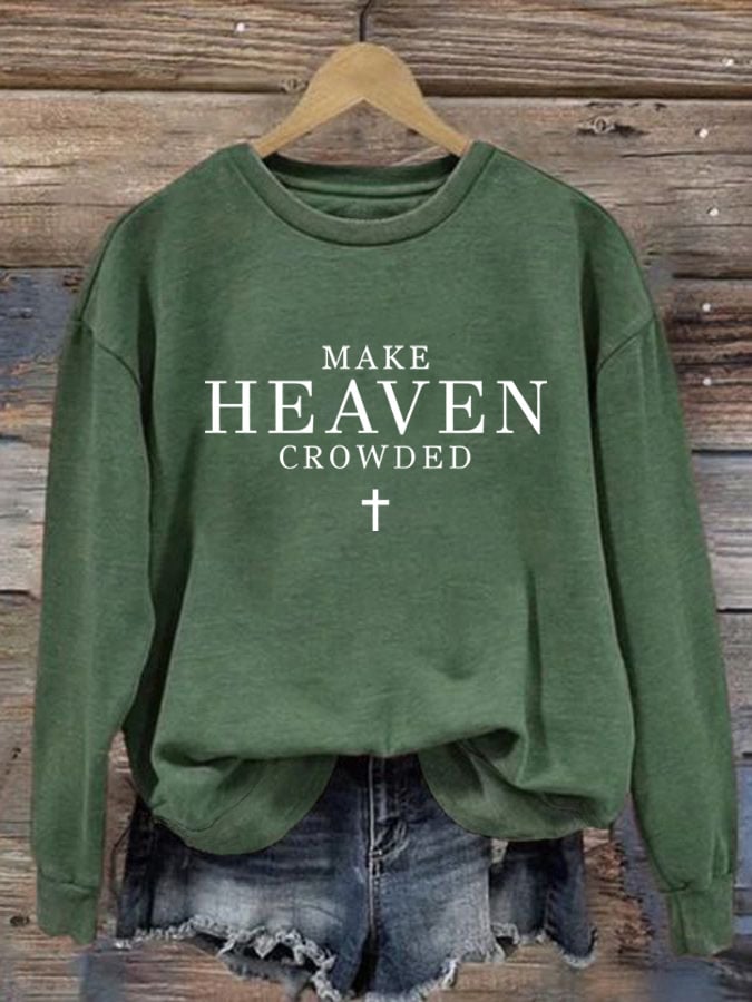 Women's Let Heaven Gather Round Neck Printed Sweatshirt