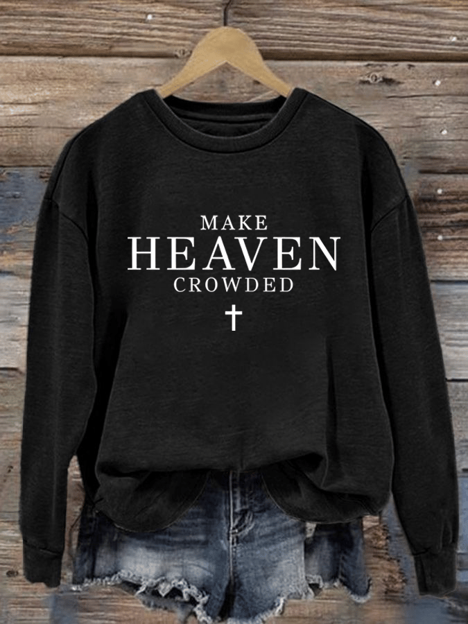 Women's Let Heaven Gather Round Neck Printed Sweatshirt