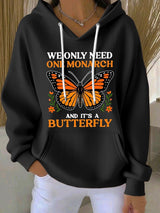 🔥Buy 3 Get 15% Off🔥Women's Retro We Only Need One Monarch And It's A Butterfly Print Casual Sweatshirt