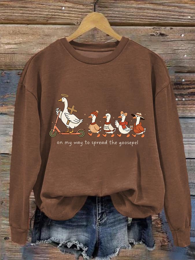 Women's   Funny Goose Quote Inspired by the Bible Sweatshirt