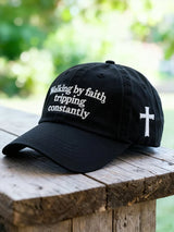 Walking By Faith Tripping Constantly  Printed Baseball Cap