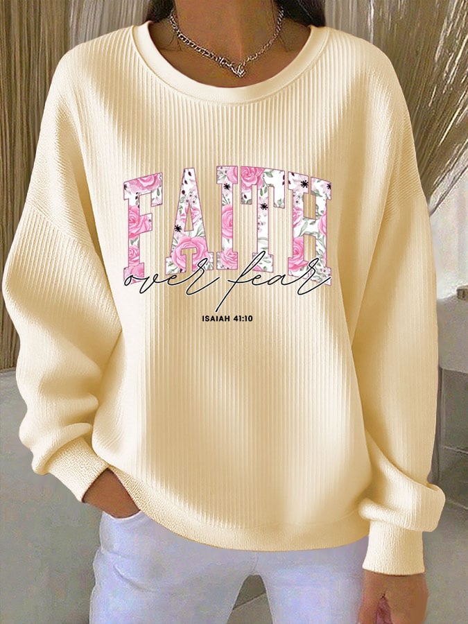 Women's Casual Faith Overcomes Fear Textured Sweatshirt
