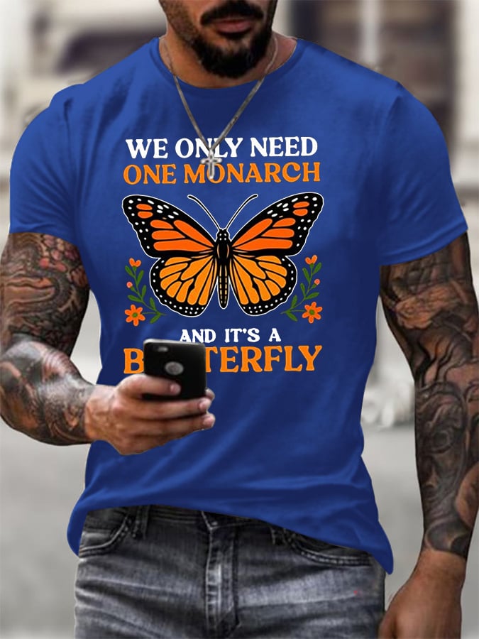🔥Buy 3 Get 15% Off🔥Men's Retro We Only Need One Monarch And It's A Butterfly Print T-Shirt