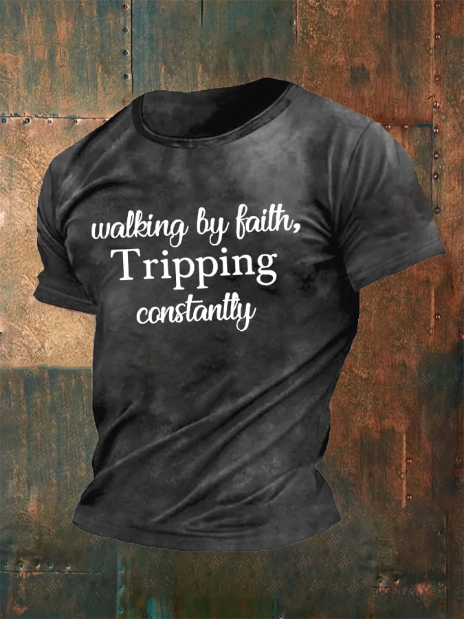 🔥Buy 3 Get 15% Off🔥Men's Walking By Faith Tripping Constantly  Print T-Shirt