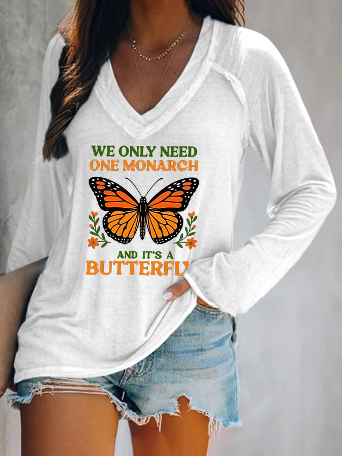 🔥Buy 3 Get 15% Off🔥V-neck Retro We Only Need One Monarch And It's A Butterfly Print T-Shirt