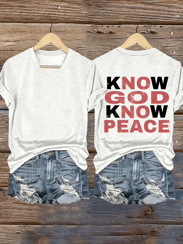 Women's Know God Know Peace, Religious Peace Inspiration Style T-Shirt