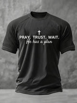 Men's Pray Wait Trust God Has A Plan Print Casual T-Shirt