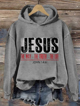 Women's Jesus The Way. The Truth. The Life.  Print Hoodie