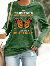 🔥Buy 3 Get 15% Off🔥Retro We Only Need One Monarch And It's A Butterfly Print Sweatshirt