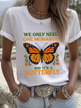 🔥Buy 3 Get 15% Off🔥Retro We Only Need One Monarch And It's A Butterfly Print T-Shirt