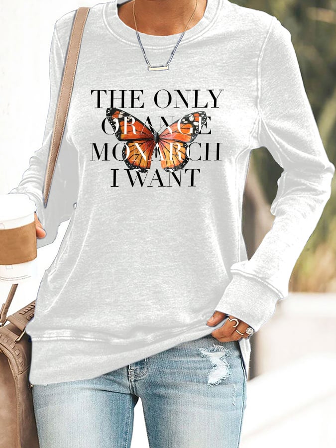 🔥Buy 3 Get 15% Off🔥Women's Retro We Only Need One Monarch And It's A Butterfly Print Round Neck Sweatshirt