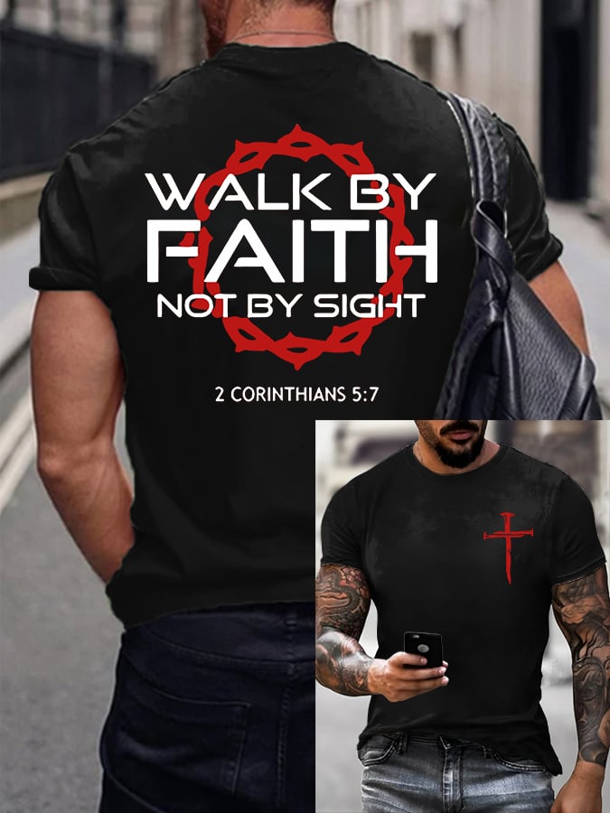 Men'S Casual Walk By Faith Not By Sight Print T-Shirt
