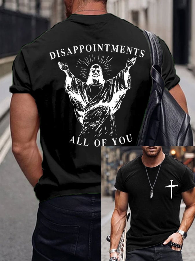🔥Buy 3 Get 15% Off🔥Men's DISAPPOINTMENTS ALL OF YOU Print T-Shirt
