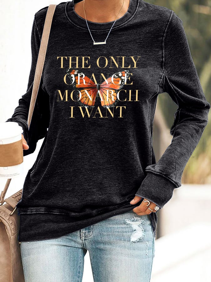 🔥Buy 3 Get 15% Off🔥Women's Retro We Only Need One Monarch And It's A Butterfly Print Round Neck Sweatshirt
