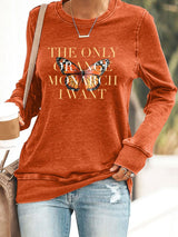 🔥Buy 3 Get 15% Off🔥Women's Retro We Only Need One Monarch And It's A Butterfly Print Round Neck Sweatshirt