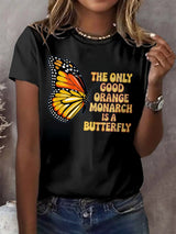 🔥Buy 3 Get 15% Off🔥Retro The Only Good Orange Monarch Is A Butterfly Print T-Shirt