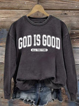 Women's God Is Good All The Time Print Casual Sweatshirt