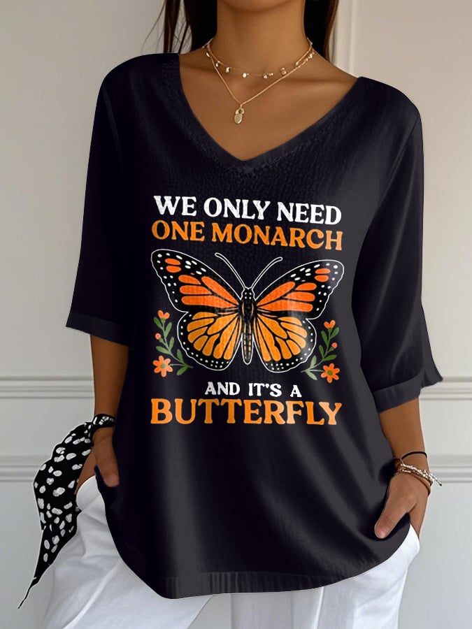 🔥Buy 3 Get 15% Off🔥V-Neck Retro We Only Need One Monarch And It's A Butterfly Print T-Shirt