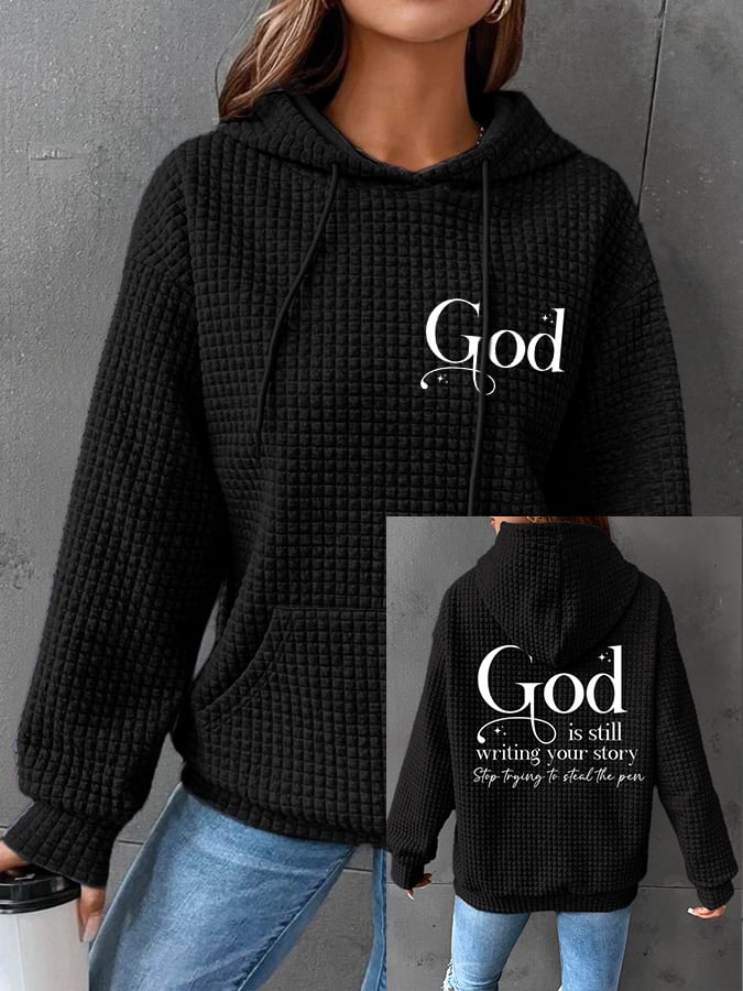 Women's God Is Still Writing Your Story Print Hoodie